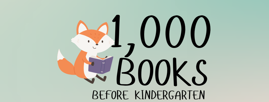 A header image with a teal gradient background. A small orange fox reads a purple book, sitting next to text that reads "1,000 Books Before Kindergarten"