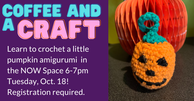 Coffee and a Craft Oct. 18